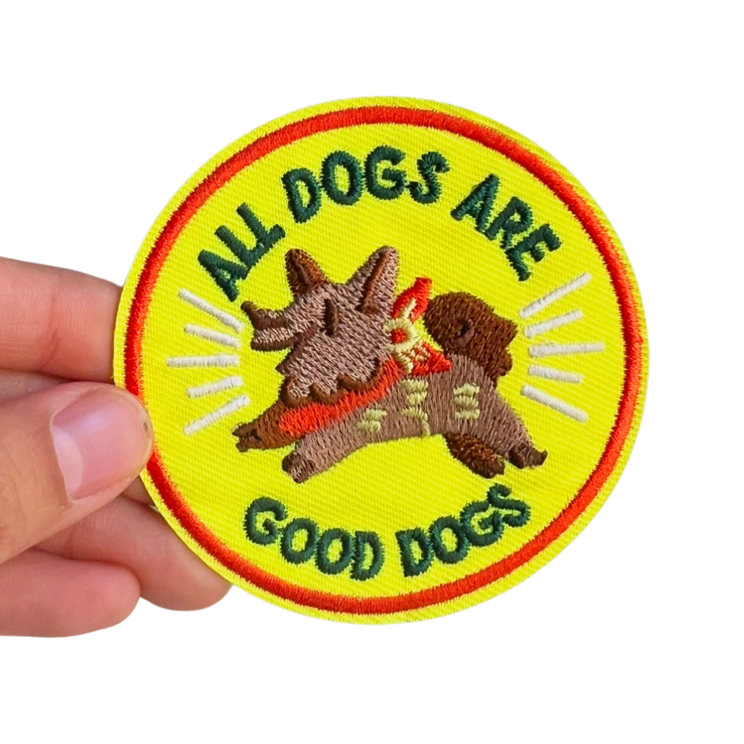 All Dogs Are Good Dogs Iron-On Embroidered Patch